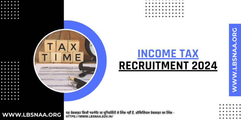 Income Tax Recruitment 2024