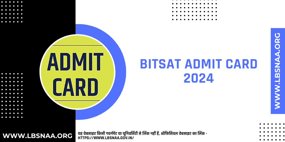 BITSAT Admit Card 2024